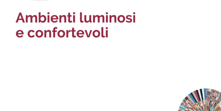 AMBIENTI LUMINOSI E CONFORTEVOLI